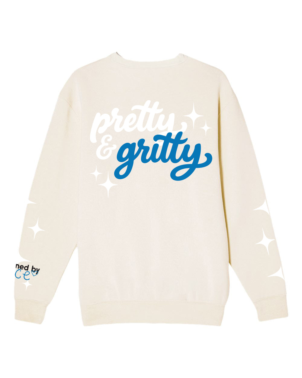 Pretty & Gritty - Unisex Sweatshirt