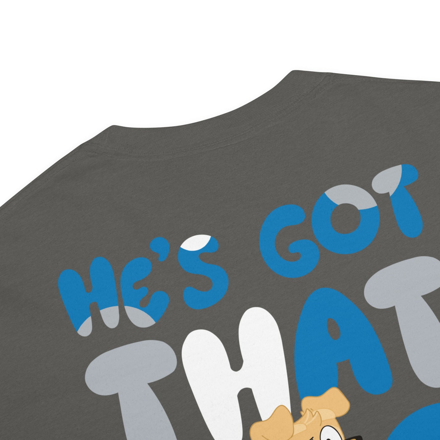 Honolulu Blue(y) - He's Got That Dog In Him - Unisex T-Shirt