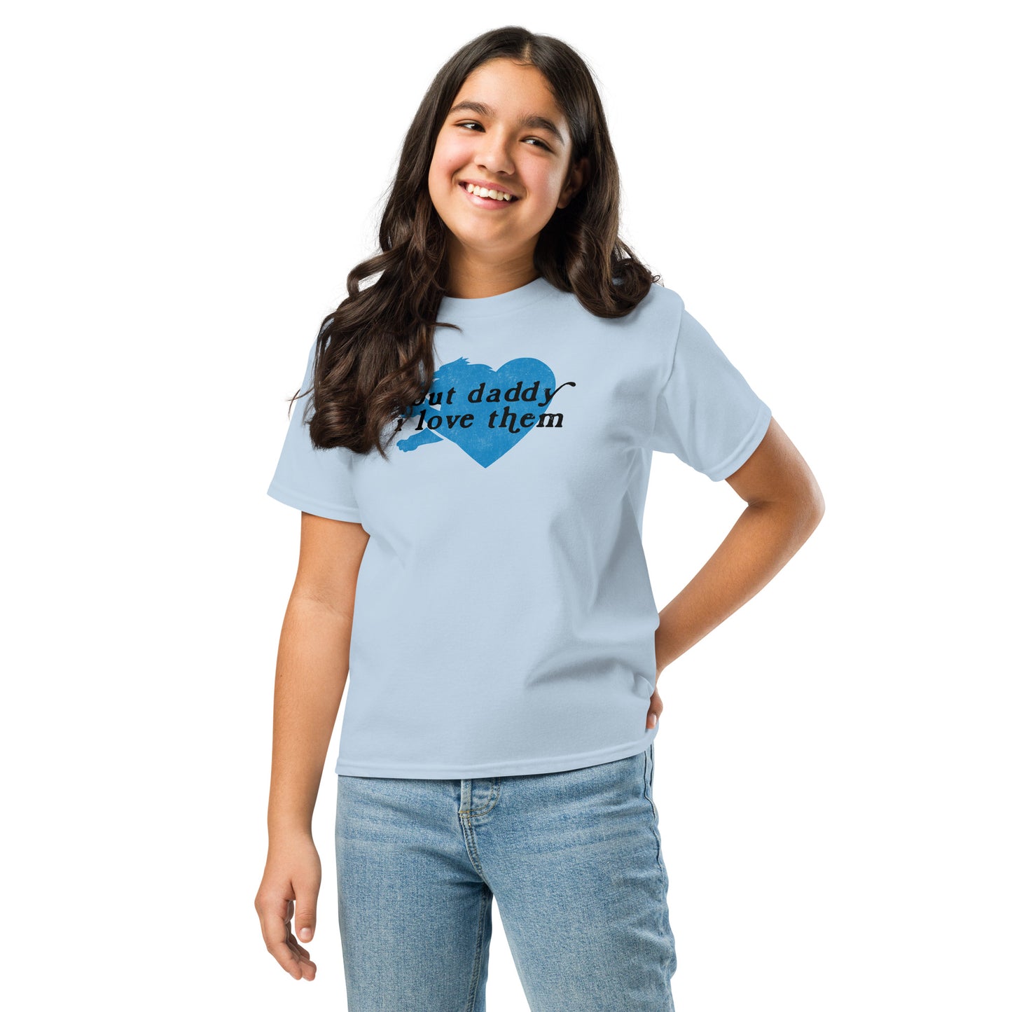 But Daddy I Love Them - Youth T-Shirt