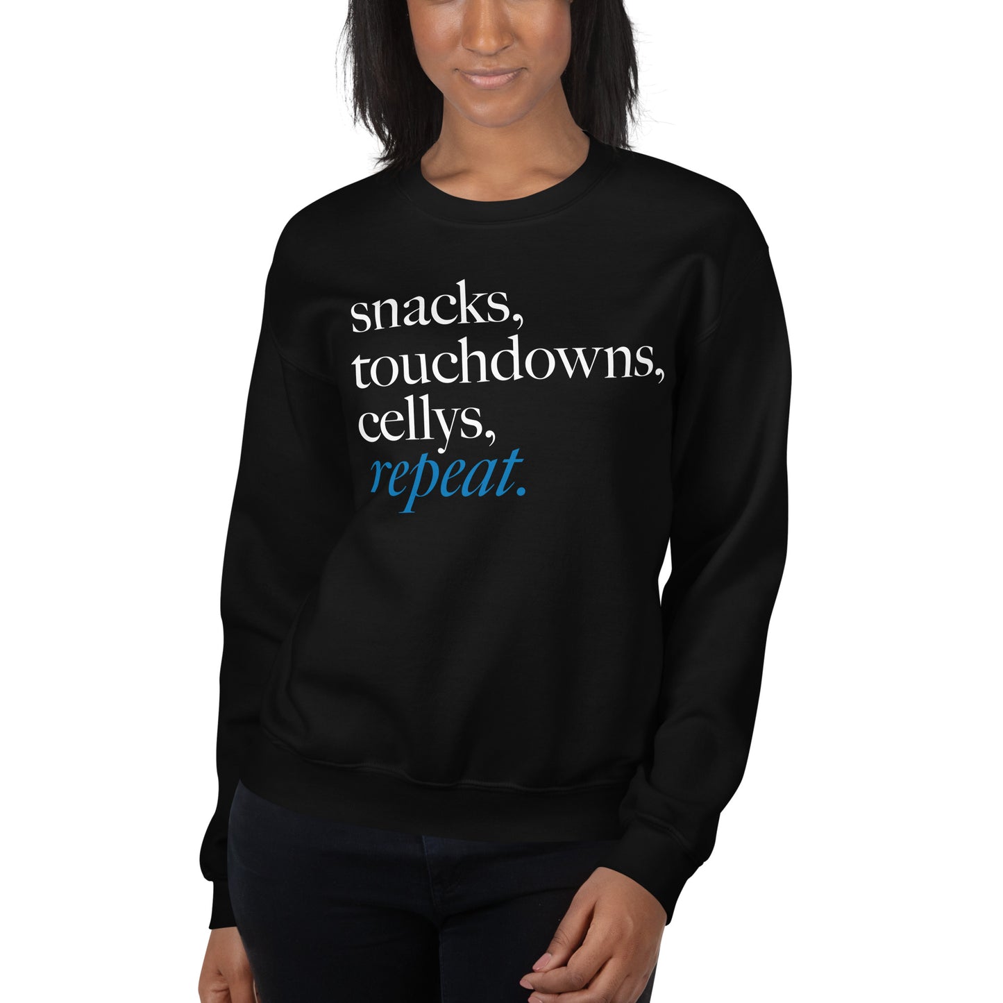 Snacks, Touchdowns, Cellys, Repeat - Unisex Sweatshirt