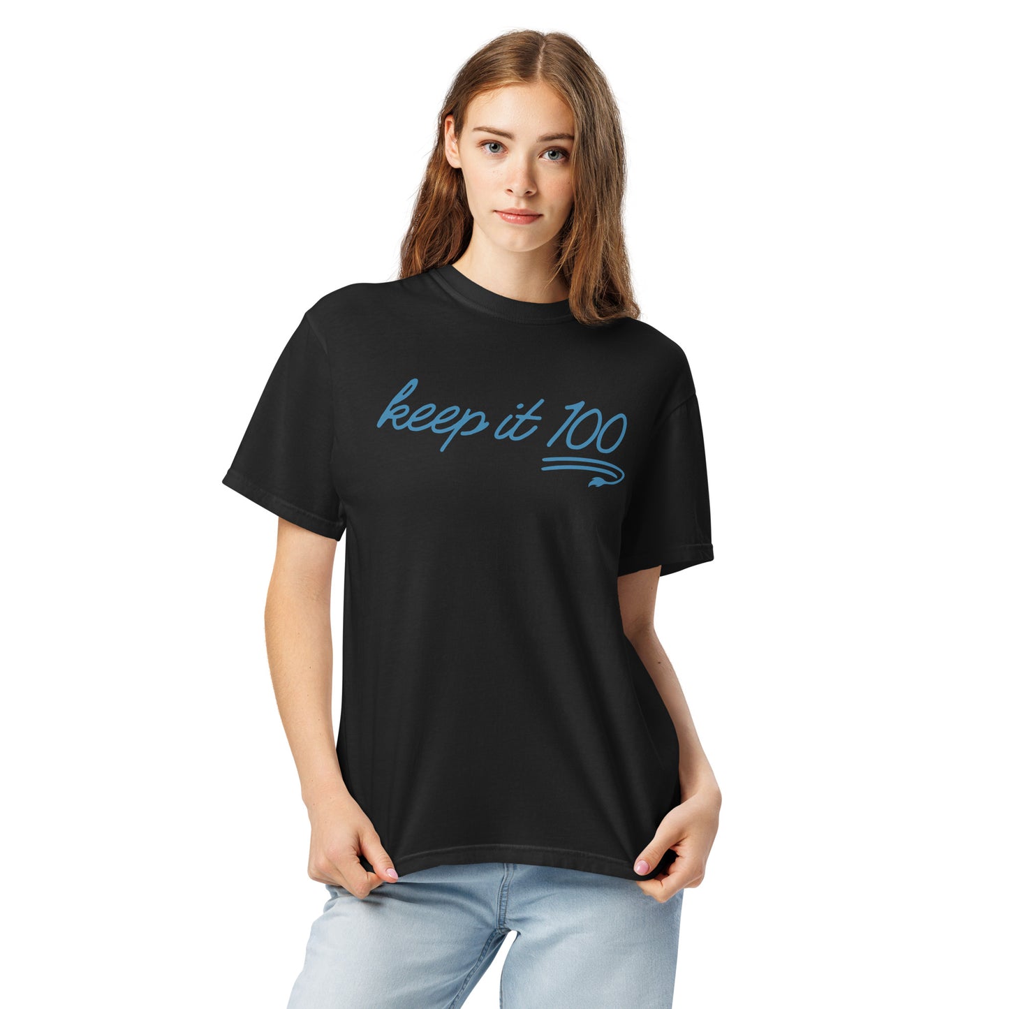 Keep It 100 - Unisex T-Shirt