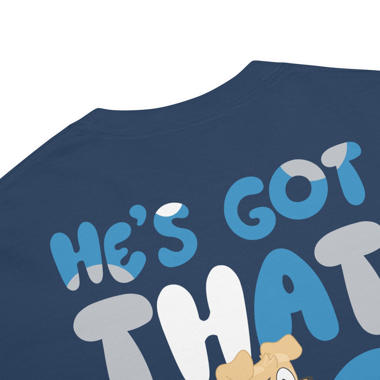 Honolulu Blue(y) - He's Got That Dog In Him - Unisex T-Shirt